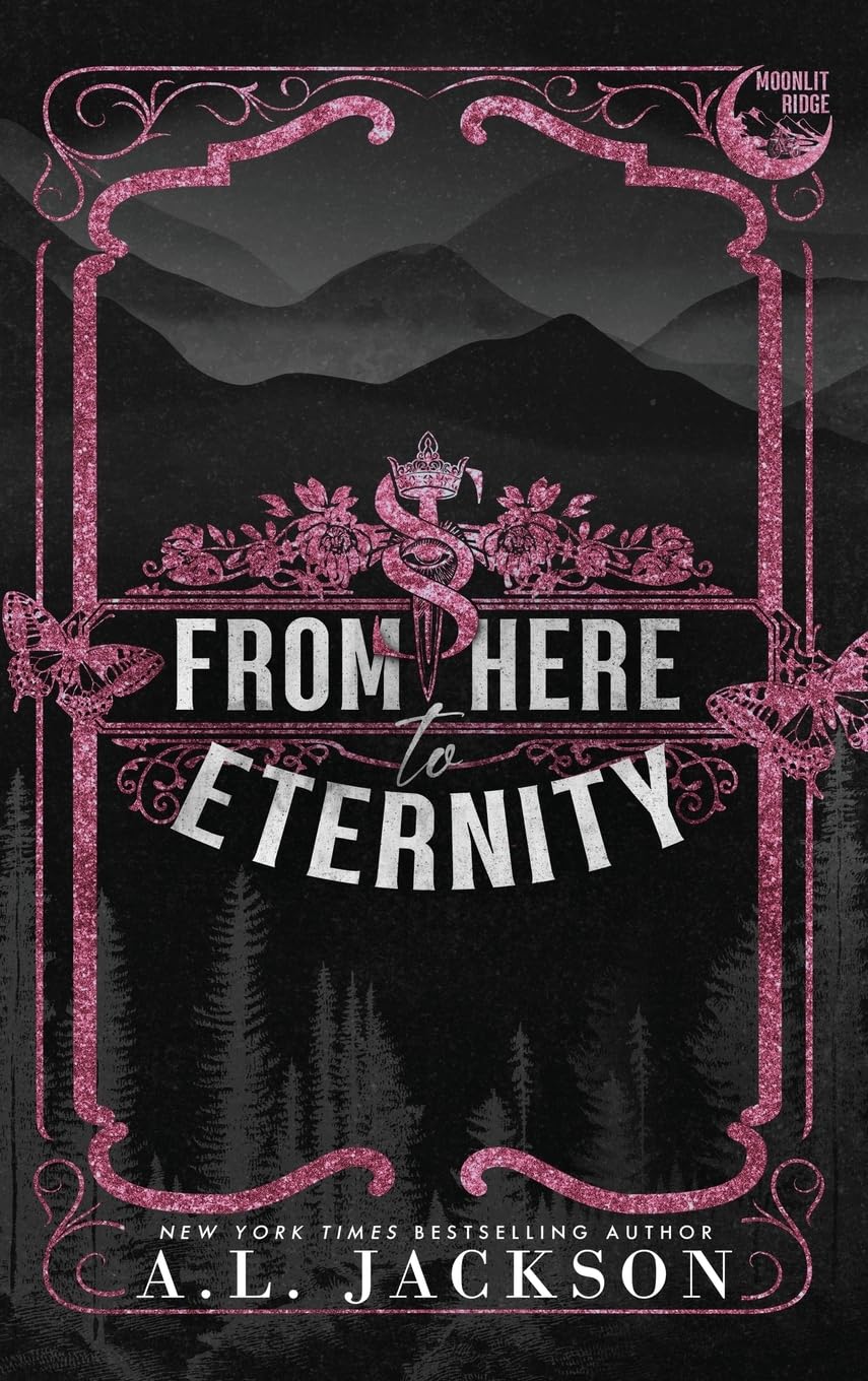 From Here to Eternity (Hardcover) (Moonlit Ridge)