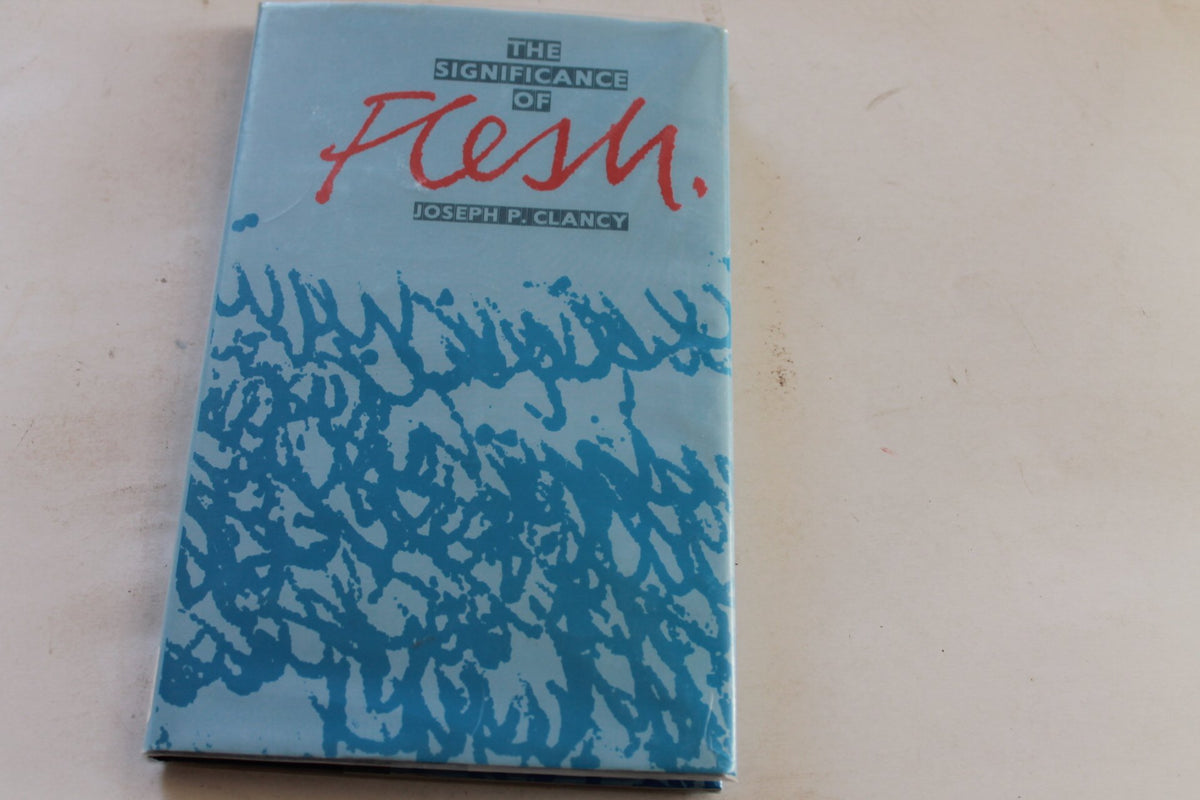 The significance of flesh: Poems, 1950-1981