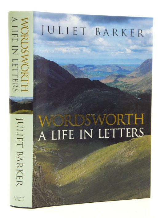 Wordsworth: A Life In Letters