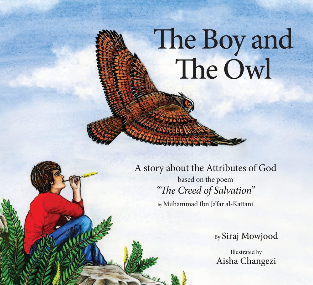 The Boy and the Owl: A Story About the Attributes of God Based on the Poem "The Creed of Salvation"