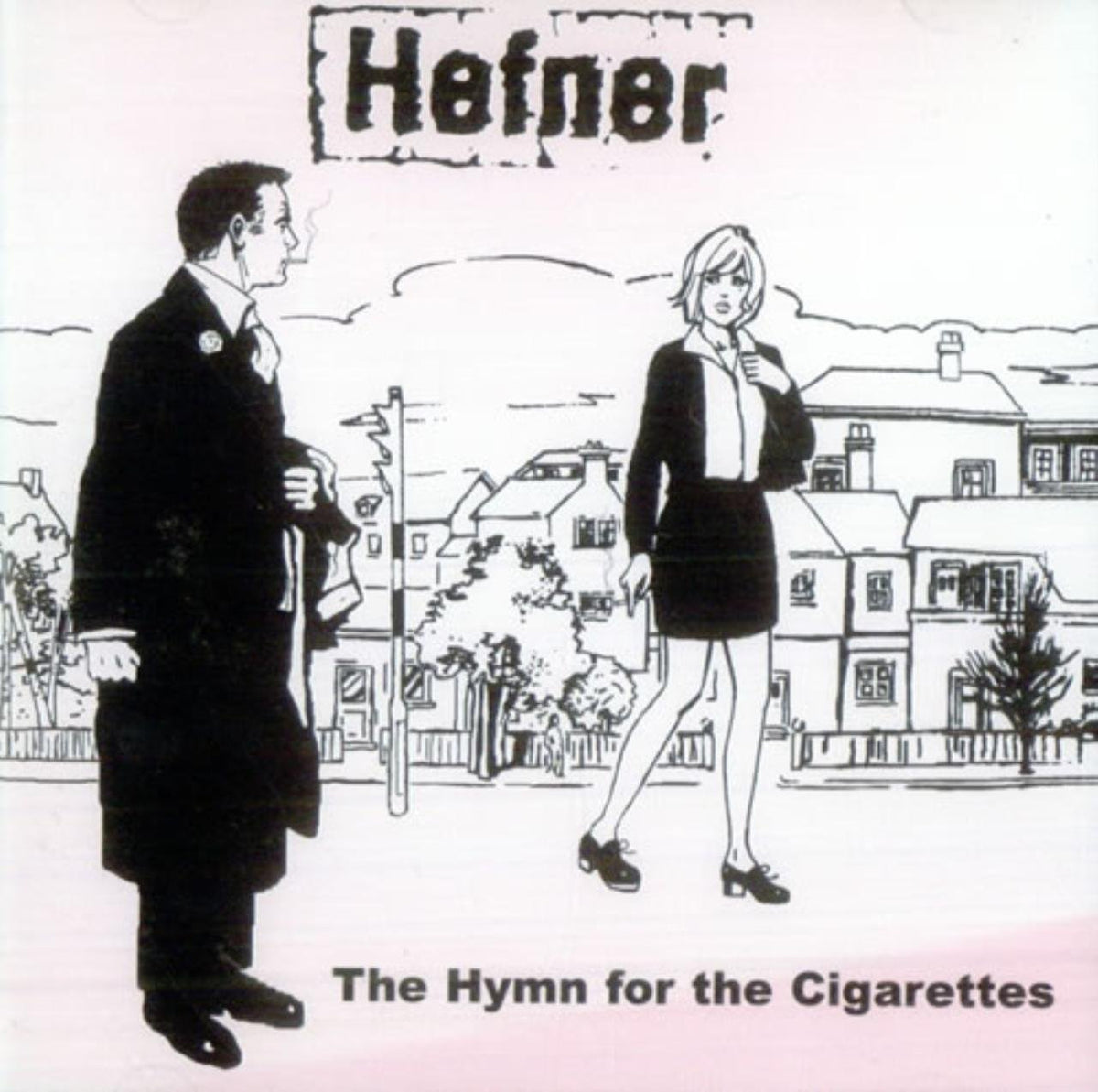 Hymn for the Cigarettes