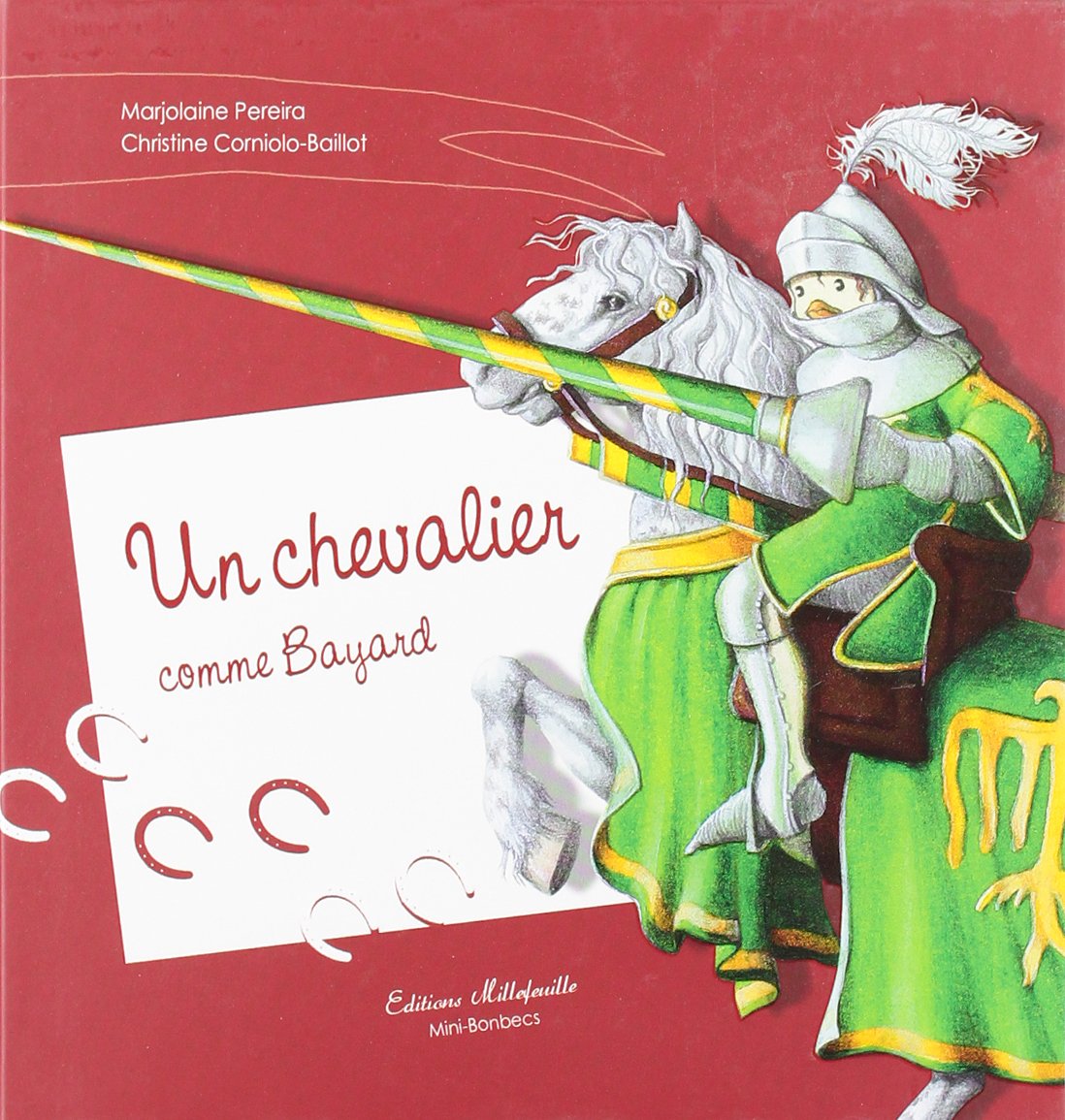 Un Chevalier Comme Bayard (MINI BONBECS) (French Edition)