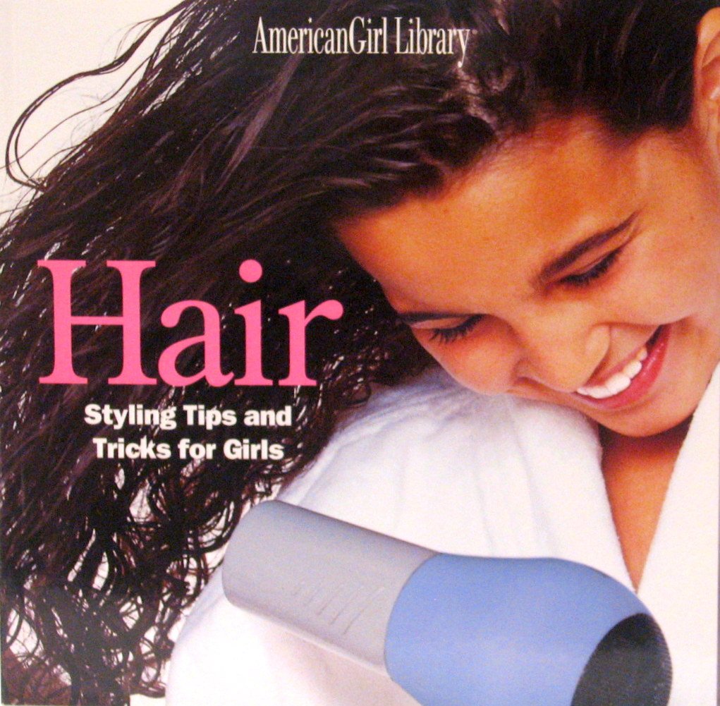 Hair : Styling Tips and Tricks for Girls