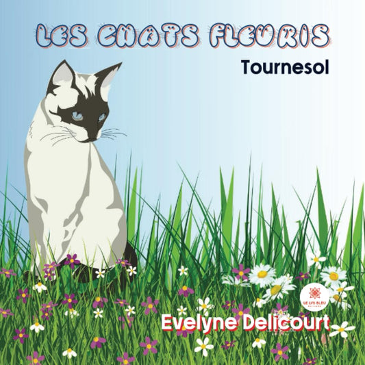 Les chats fleuris - Tournesol (French Edition)