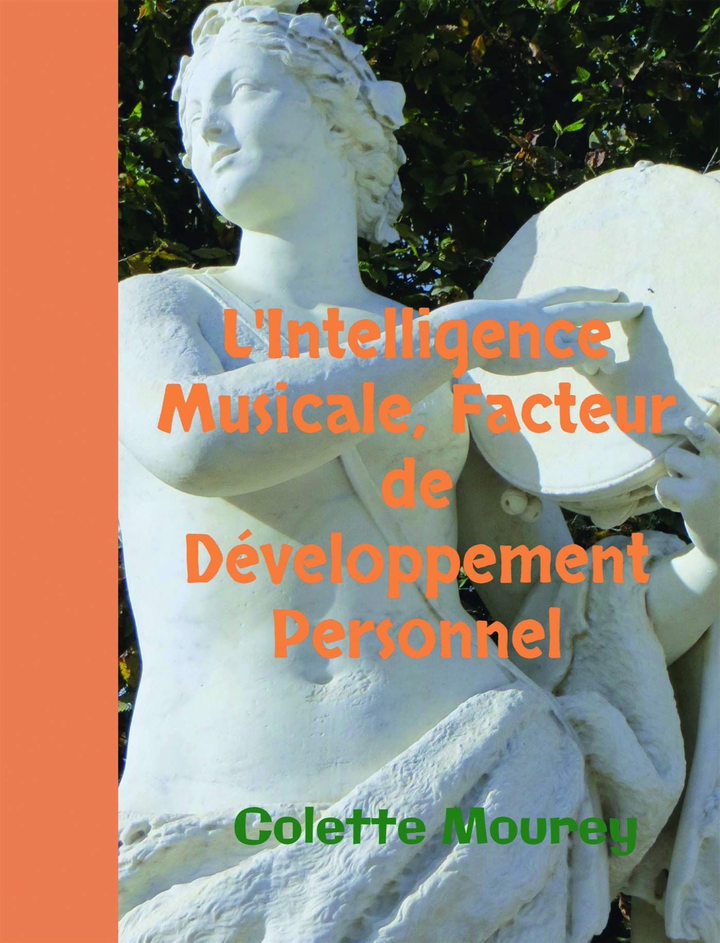 L'Intelligence Musicale, Facteur de Développement Personnel (French Edition)
