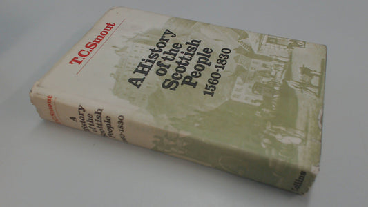 A history of the Scottish people, 1560-1830