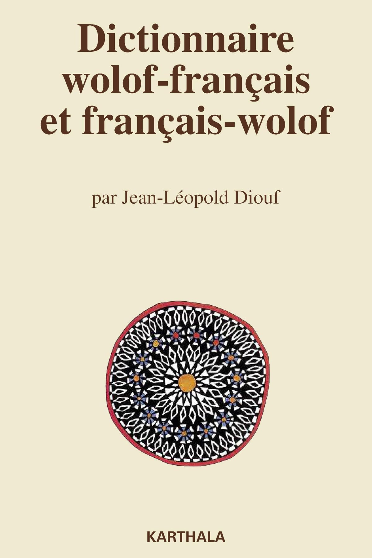 Dictionnaire wolof-français et français-wolof (Dictionnaires Et Langues) (French and Wolof Edition)