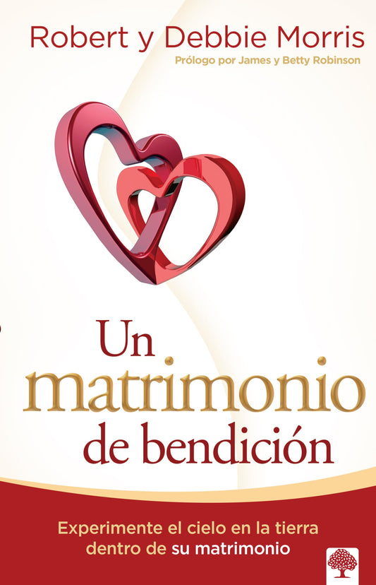 Un matrimonio de bendición: Experimente el cielo en la tierra de su matrimonio / A Blessed Marriage: Experience Heaven on Earth within Your Marriage (