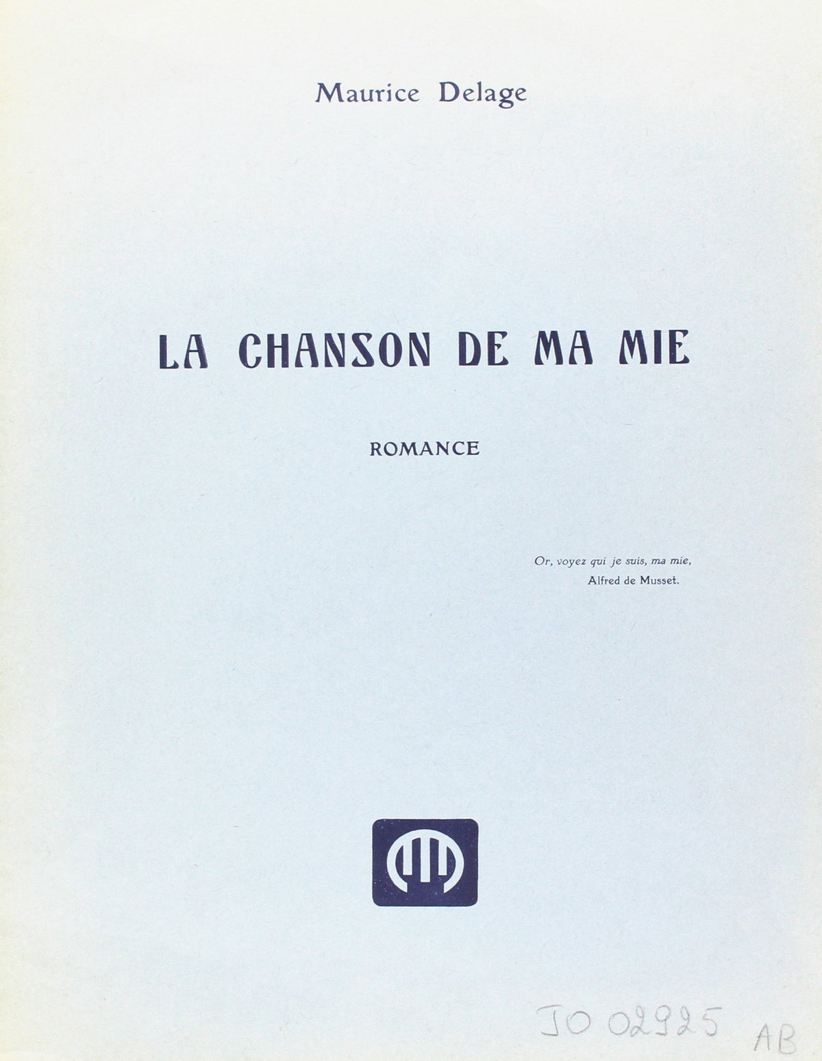Delage: La Chanson de ma mie