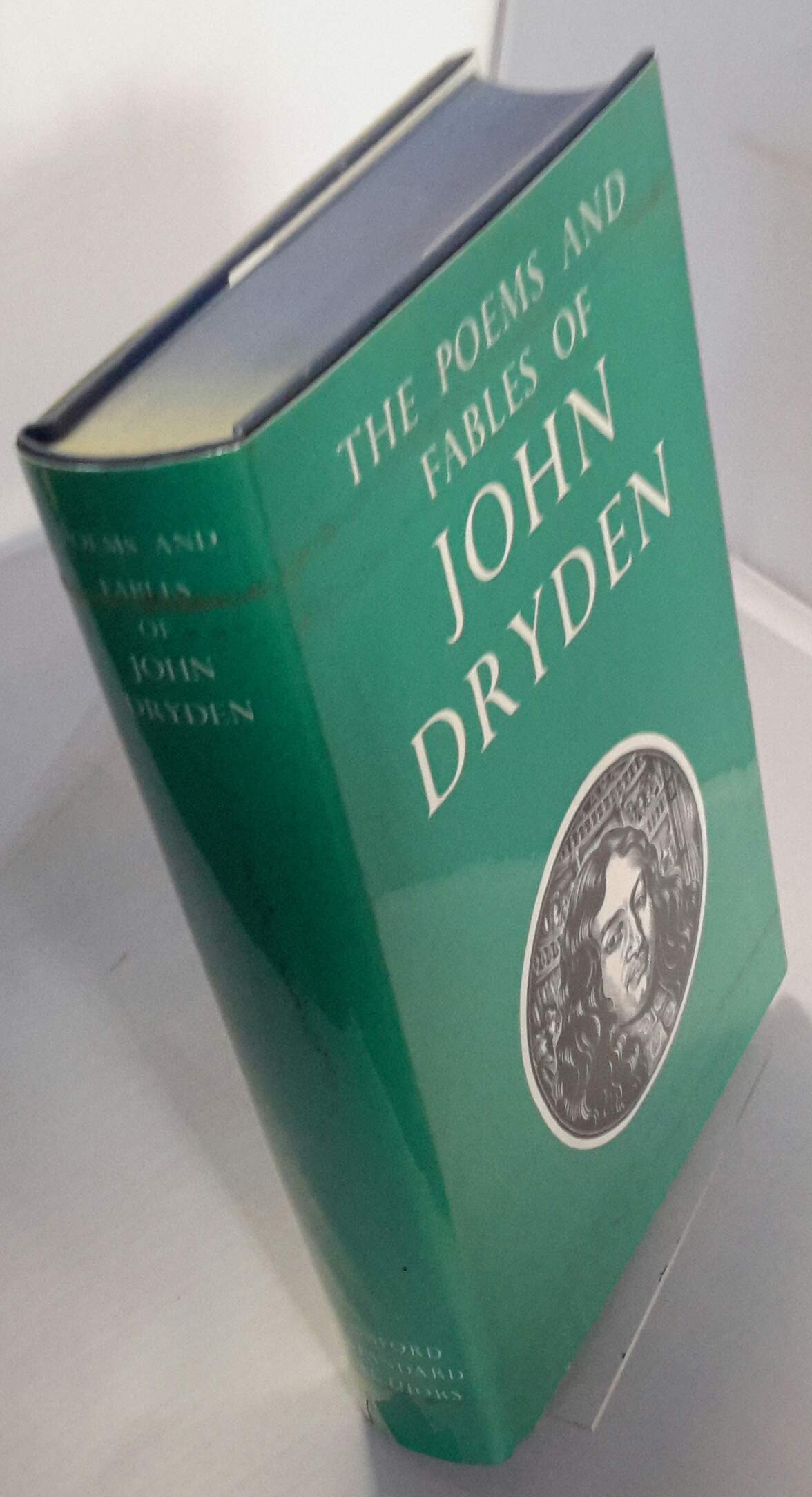 The Poems and Fables Of John Dryden