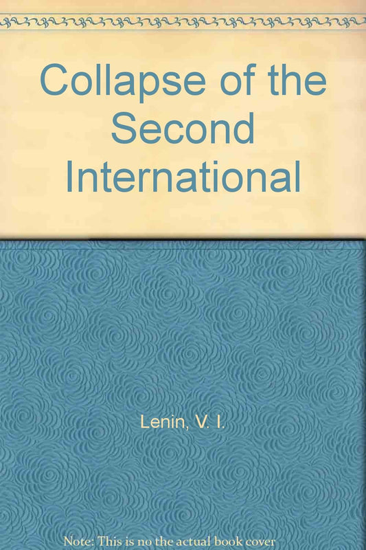 The Collapse Of The Second International
