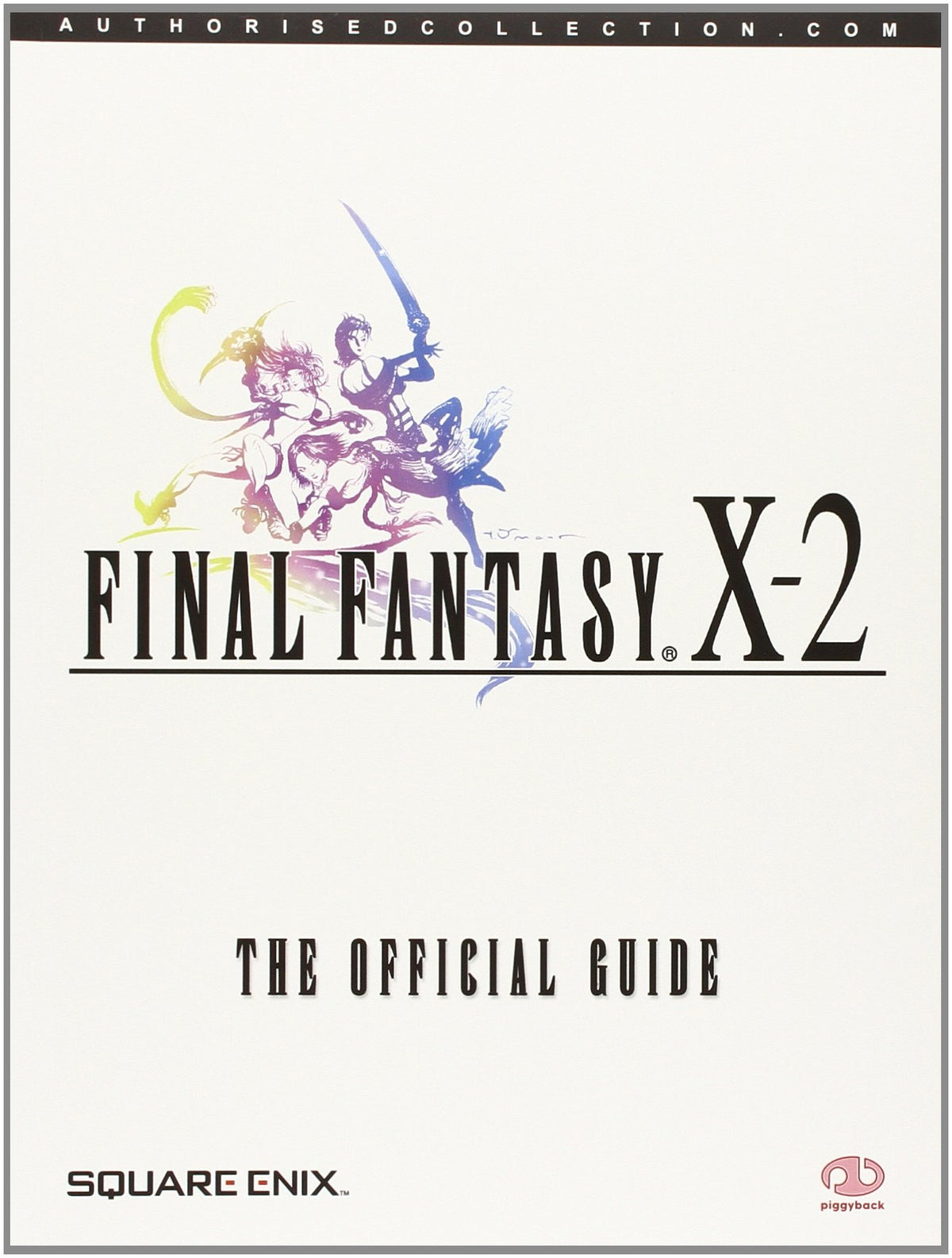 Final Fantasy X-2 : The Official Guide