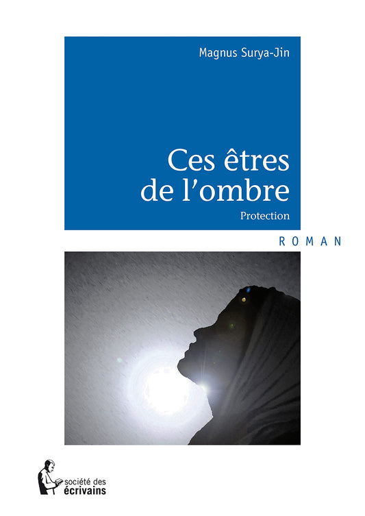 Ces êtres de l'ombre (French Edition)