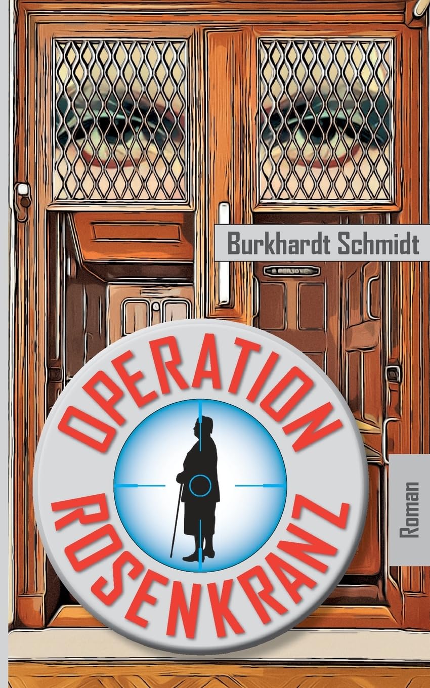Operation Rosenkranz (German Edition)