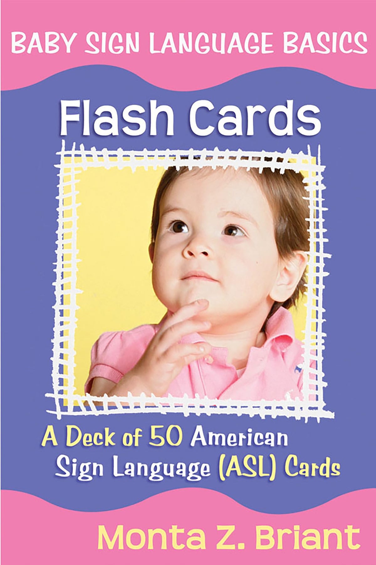 Baby Sign Language Flash Cards: A 50-Card Deck