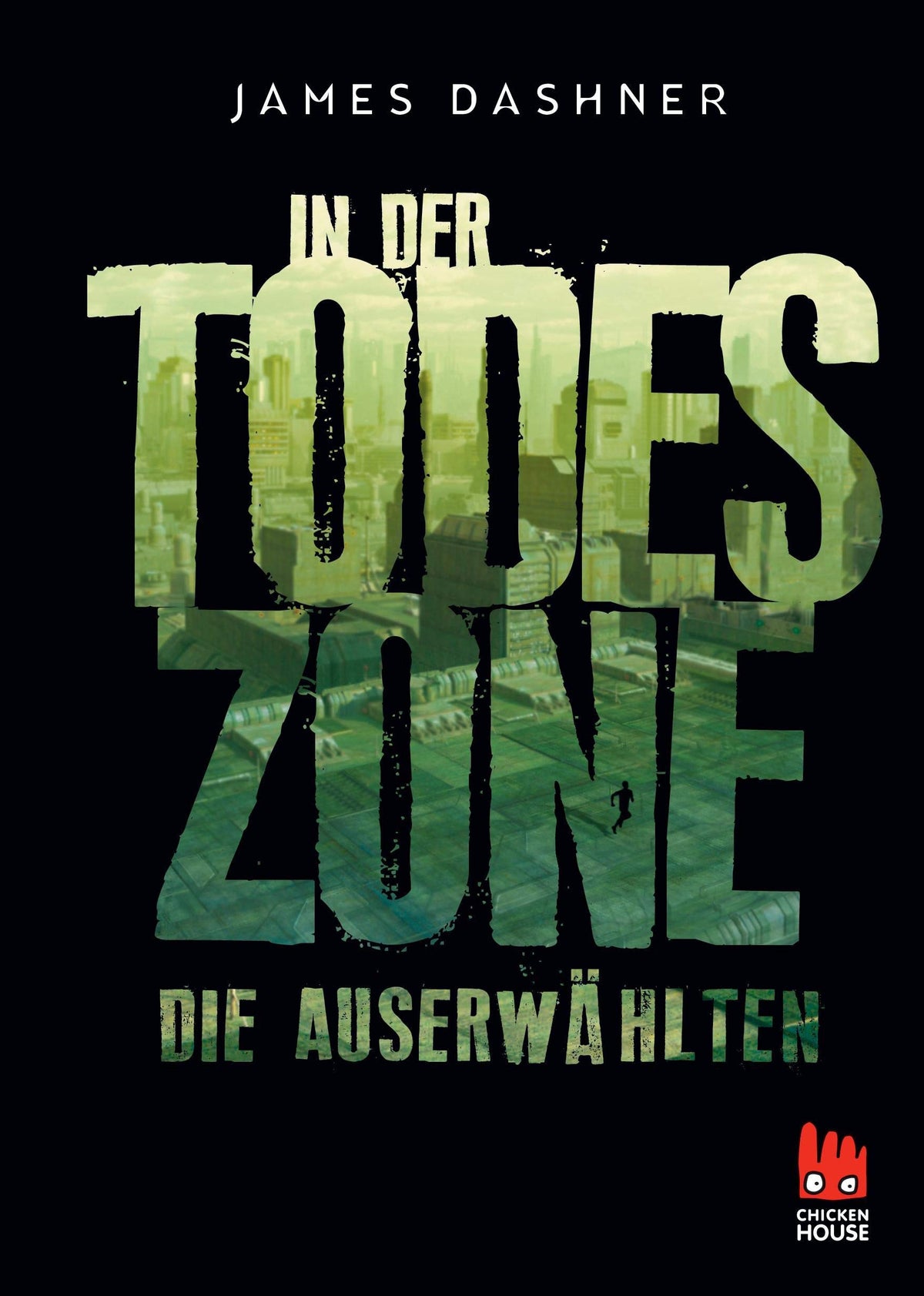 Maze Runner 03. Die Auserwählten - In der Todeszone: Zum Filmstart von Maze Runner in neuer Ausstattung