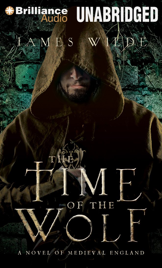 The Time of the Wolf: A Novel of Medieval England (Hereward)