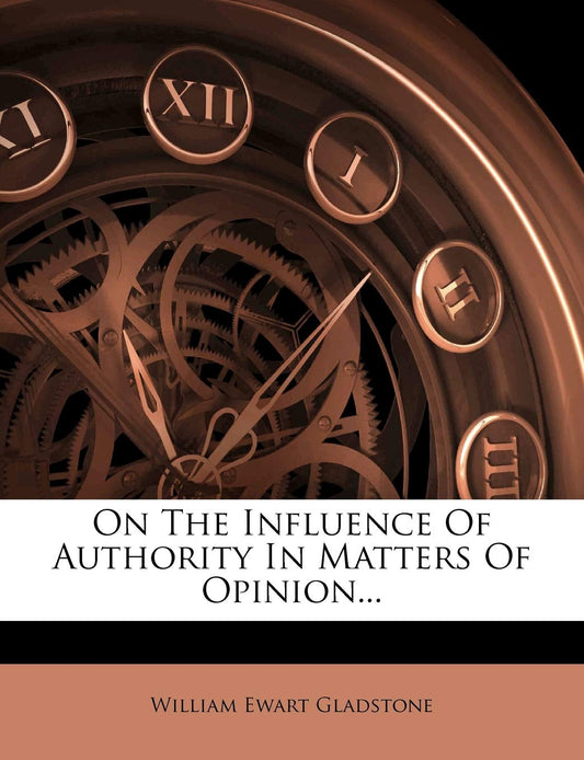 On the Influence of Authority in Matters of Opinion...