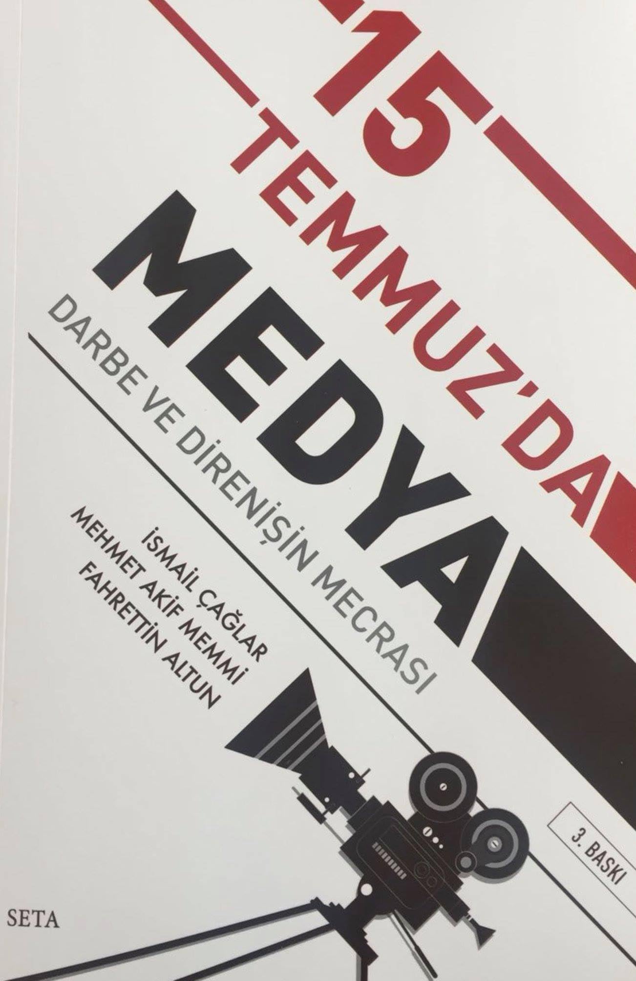 15 Temmuz'da Medya & Darbe de Direnisin Mecrasi