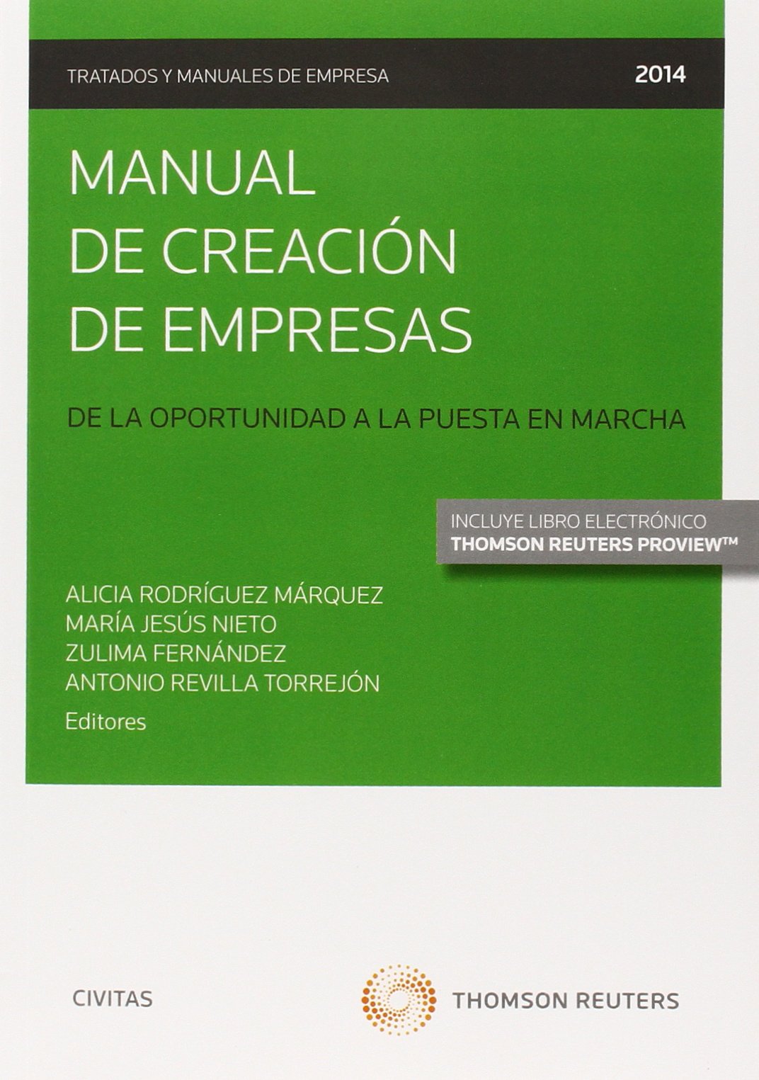 Manual de creación de empresas (Papel + e-book): De la oportunidad a la puesta en marcha