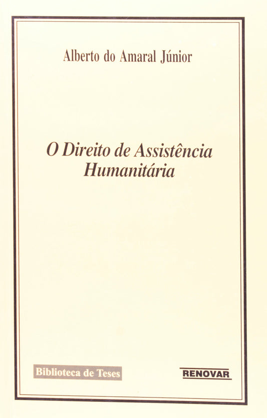Direito de Assistencia Humanitaria, Os