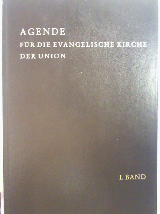 Agende für die Evangelische Kirche der Union (German Edition)