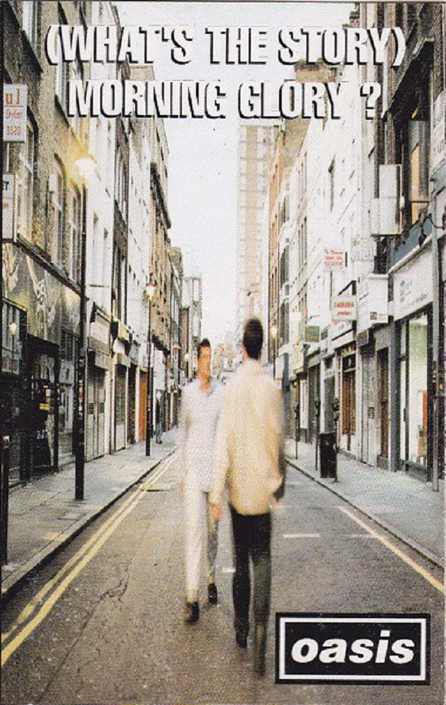 (What's The Story) Morning Glory?