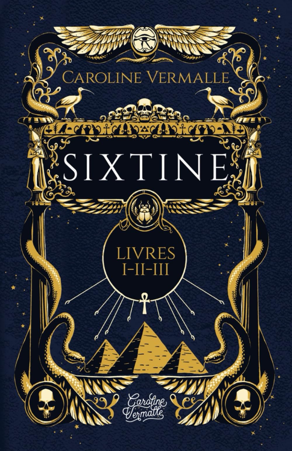Sixtine: (Livres I-II-III) (French Edition)