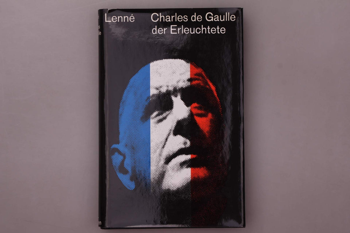 Charles de Gaulle, der Erleuchtete.
