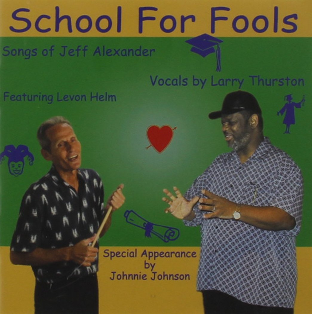 School For Fools, Songs of Jeff Alexander