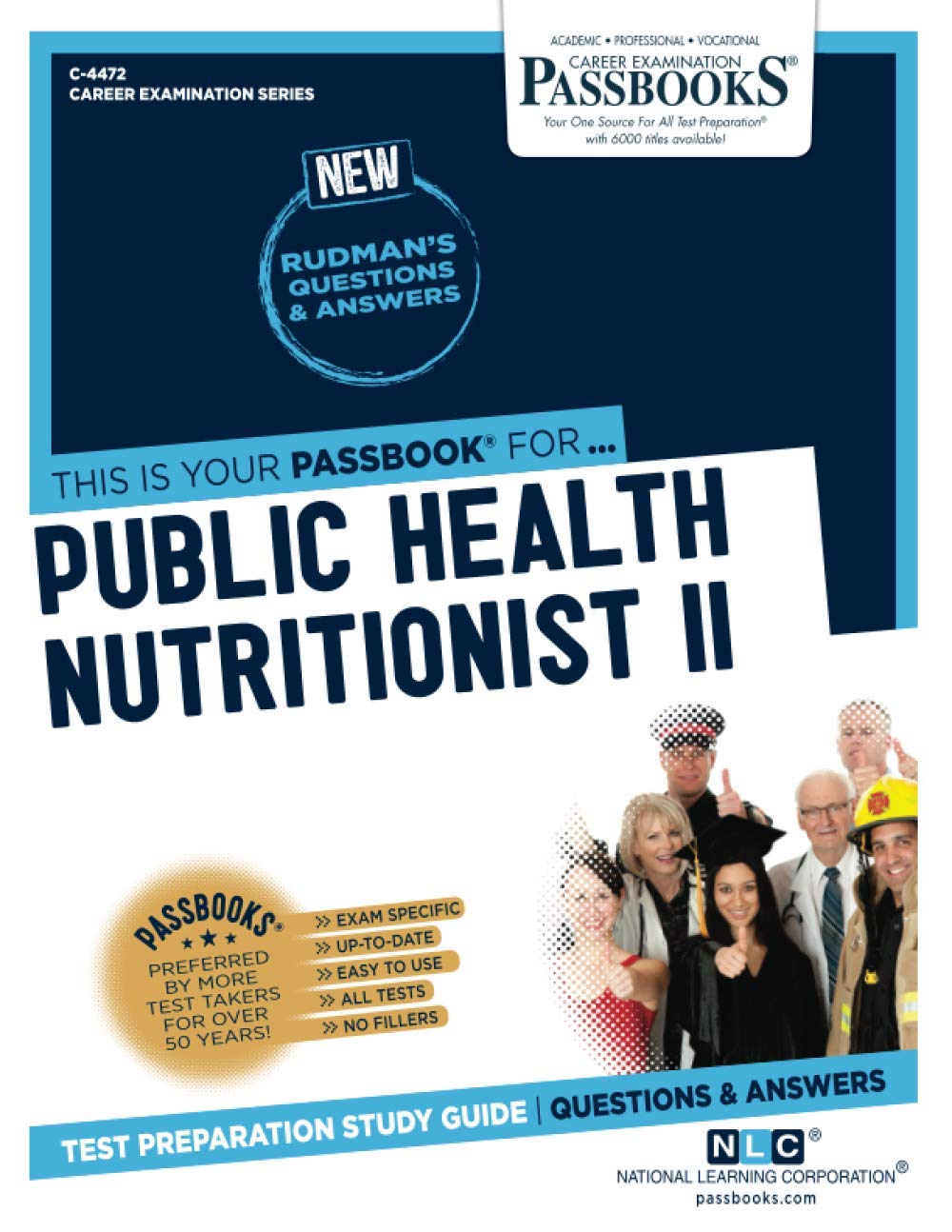 Public Health Nutritionist II (C-4472): Passbooks Study Guide (4472) (Career Examination Series)