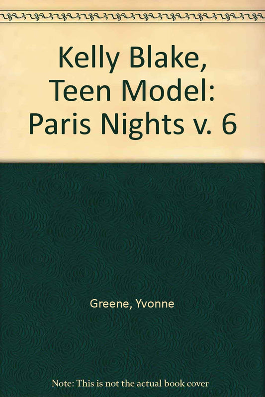 PARIS NIGHTS/TEEN#6 (Kelly Blake: Teen Model)