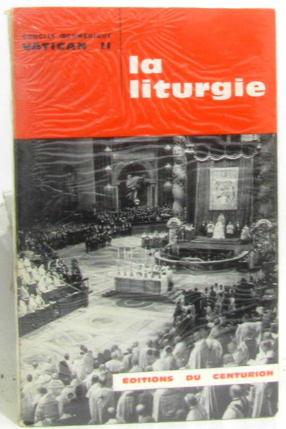Concile oeucuménique vatican II - La liturgie