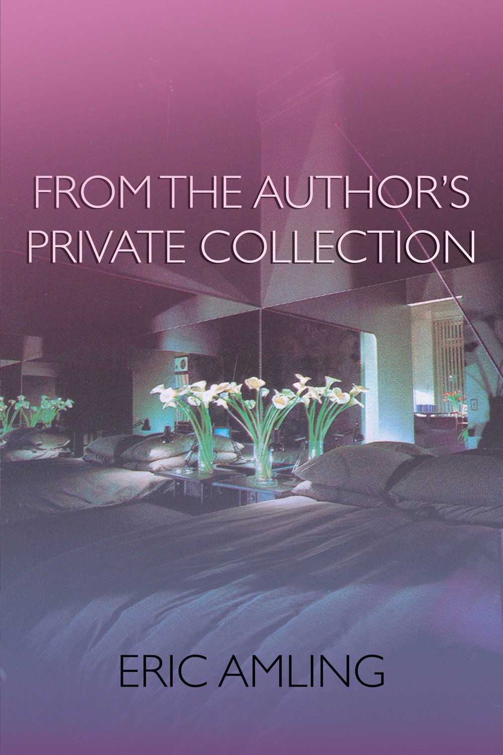 From the Author's Private Collection