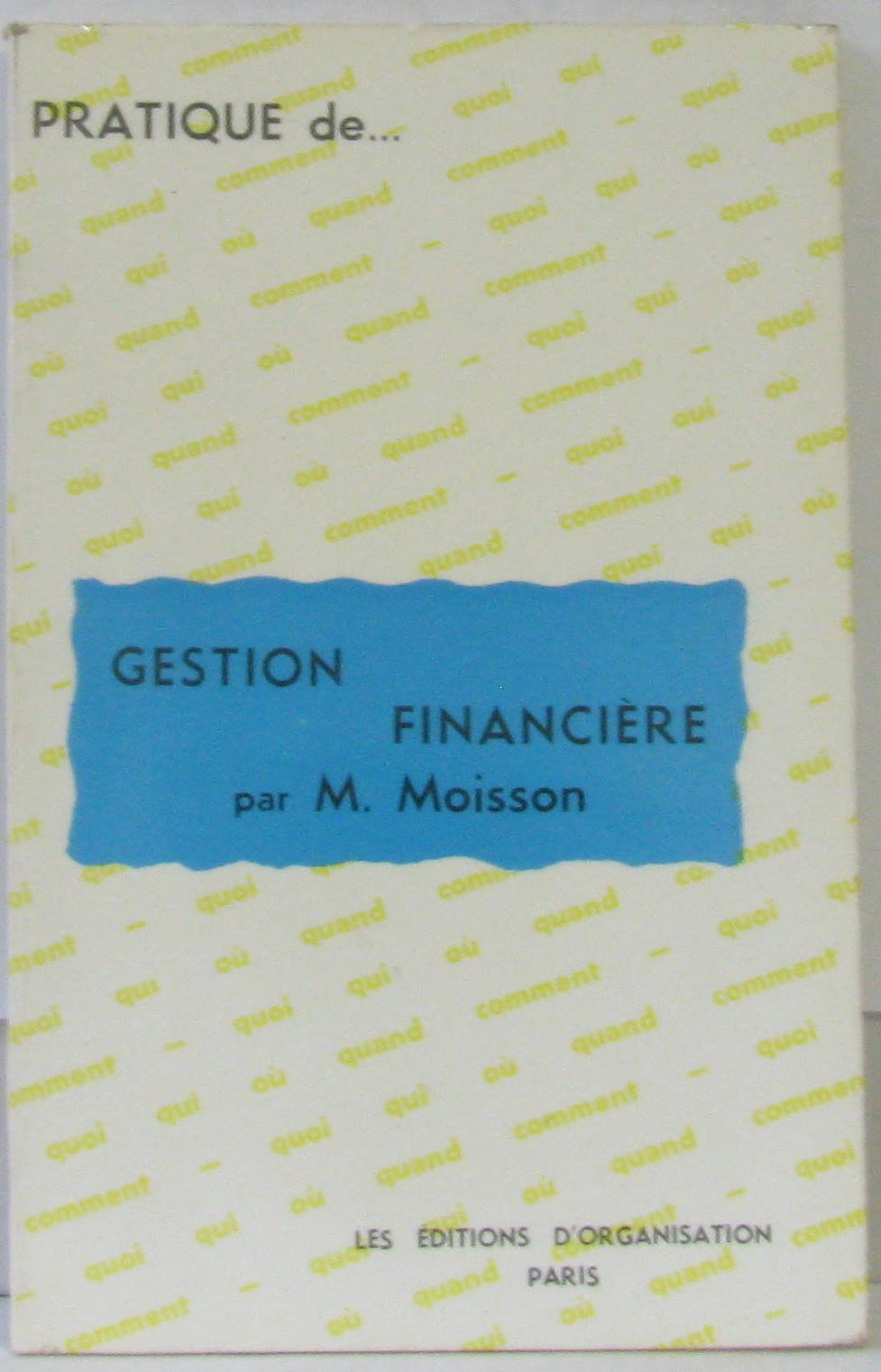 Pratique de. gestion financière