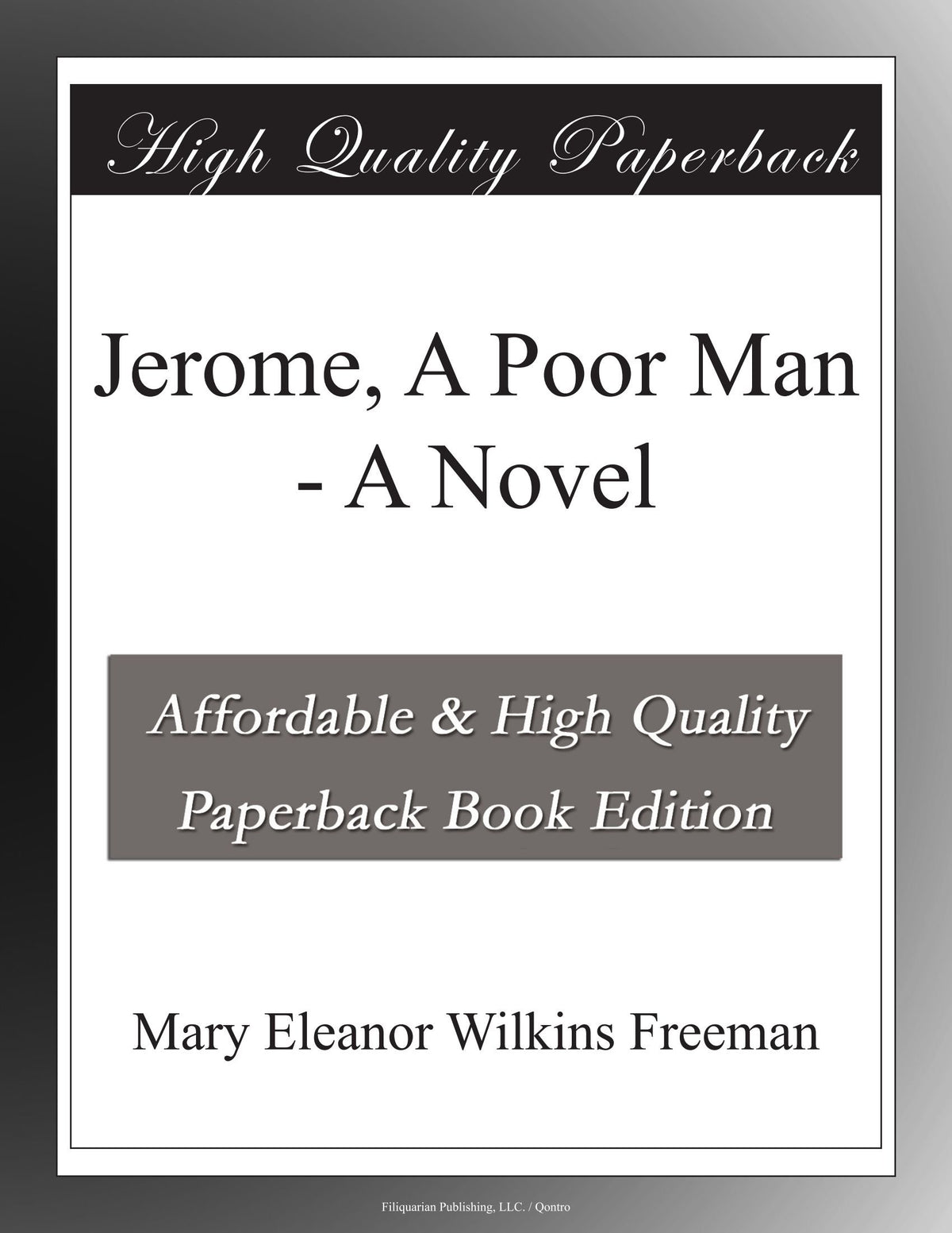 Jerome, A Poor Man - A Novel