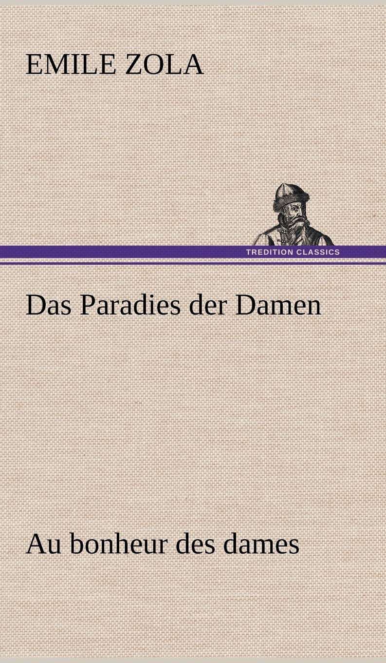 Das Paradies Der Damen (German Edition)