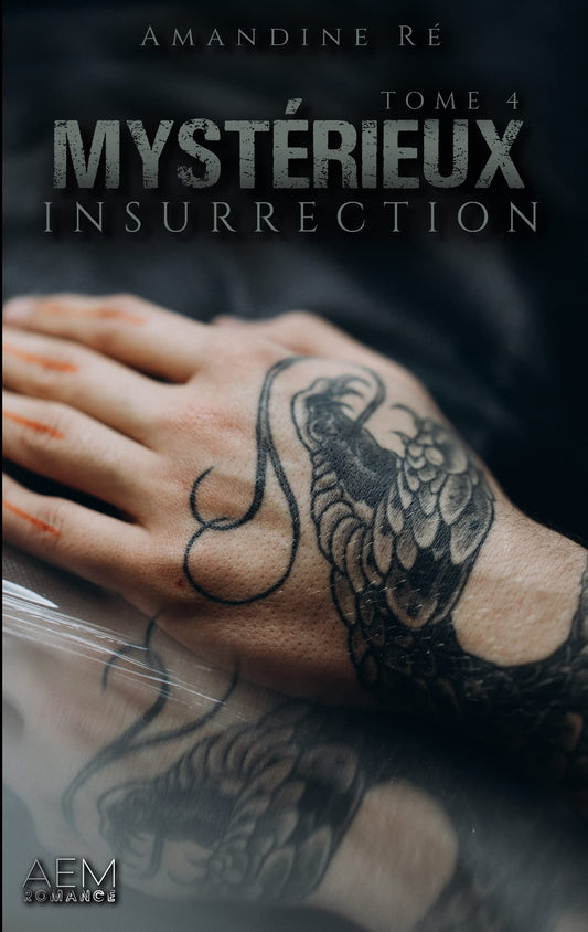 Mystérieux: Tome 4 : Insurréction