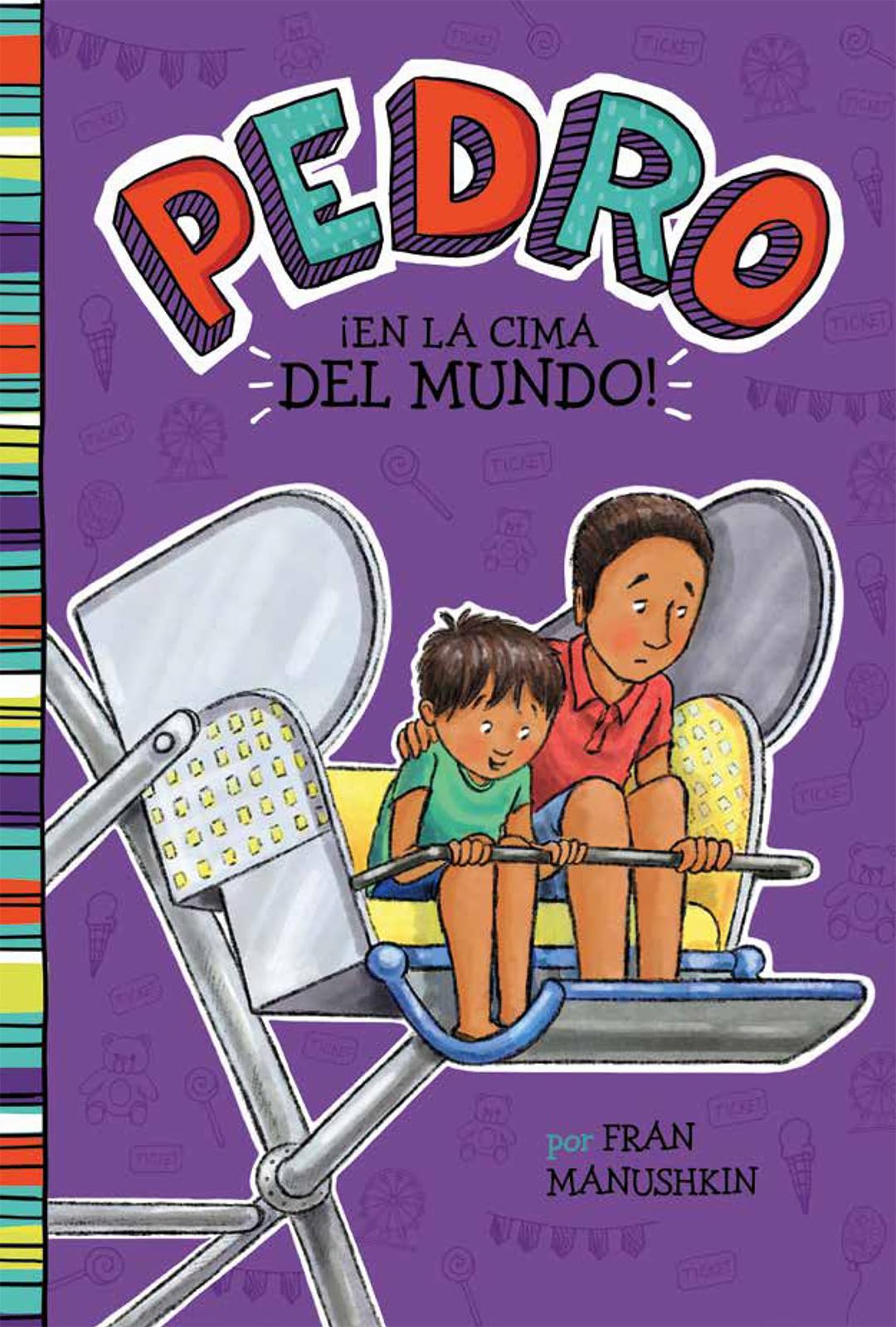 ¡En la cima del mundo! / On Top of the World (Pedro en español) (Spanish Edition)