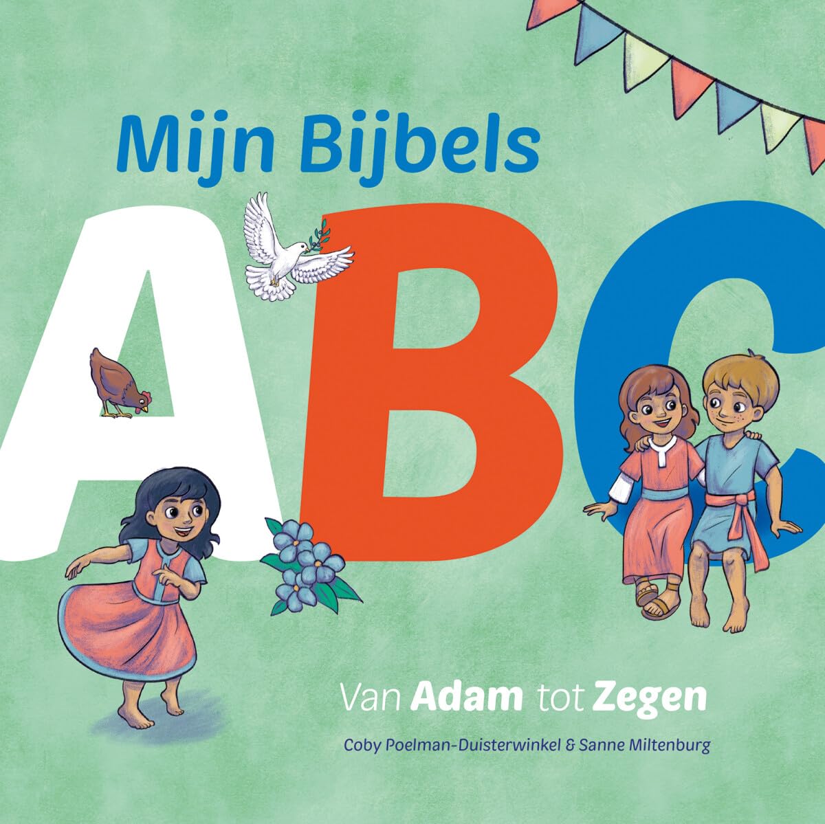 Mijn Bijbels ABC: Van Adam tot Zegen (Dutch Edition)