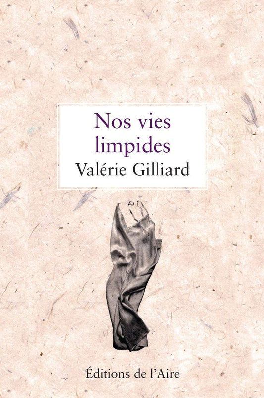 NOS VIES LIMPIDES