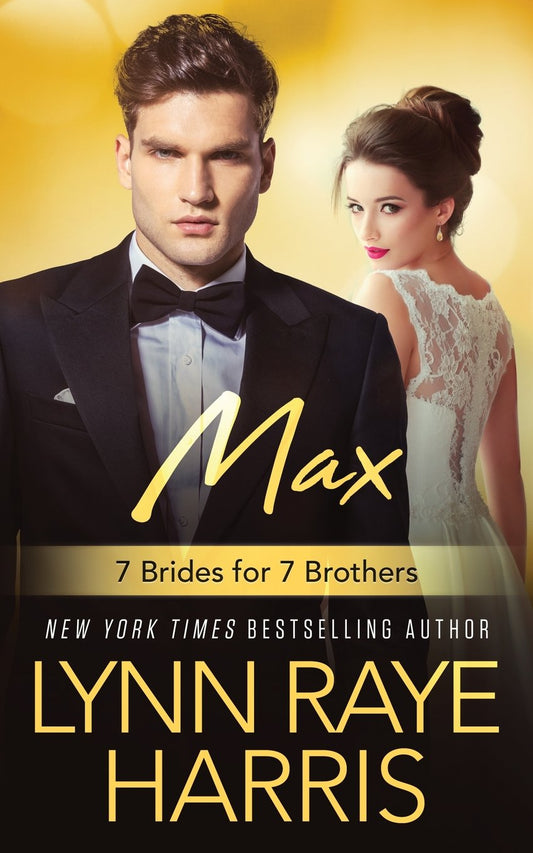 Max (7 Brides for 7 Brothers Book 5)