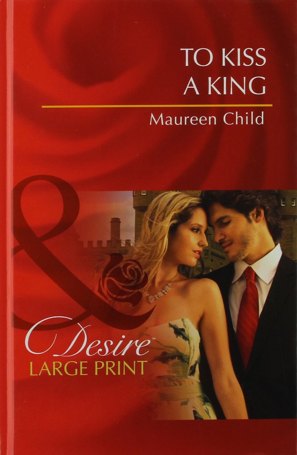 To Kiss A King