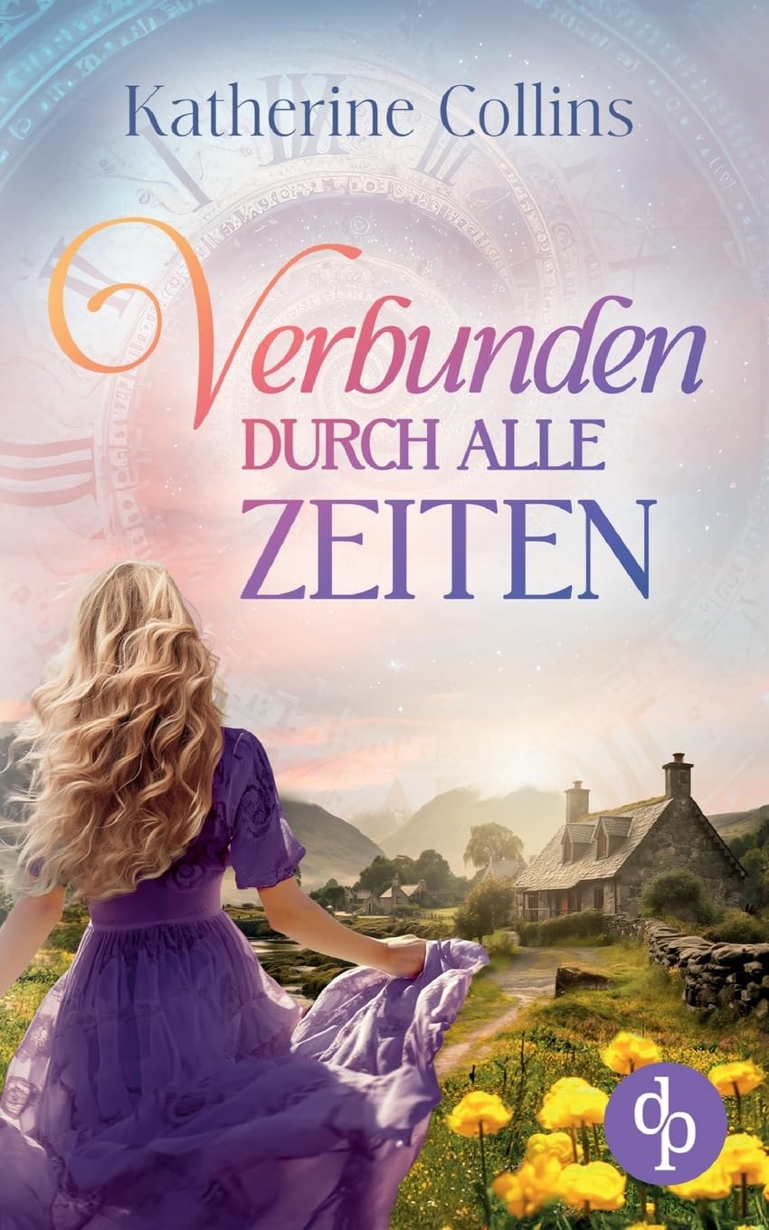 Verbunden durch alle Zeiten (German Edition)