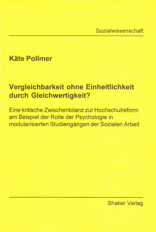 Vergleichbarkeit ohne Einheitlichkeit durch Gleichwertigkeit?