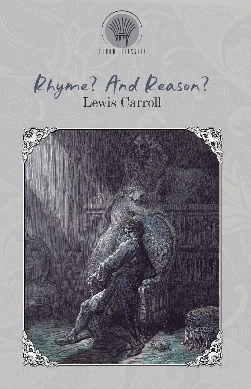 Rhyme? and Reason? (Throne Classics)