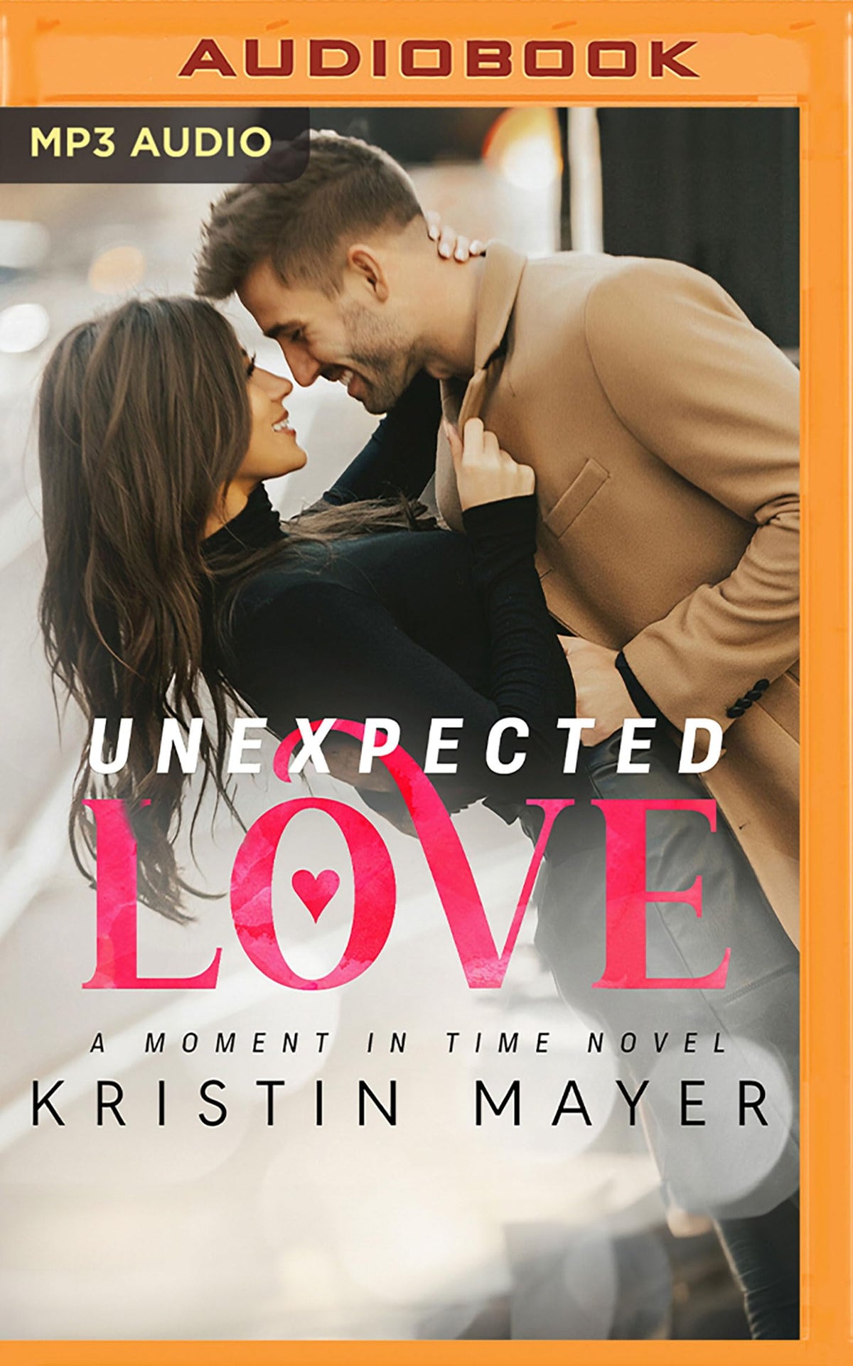 Unexpected Love (A Moment in Time, 1)