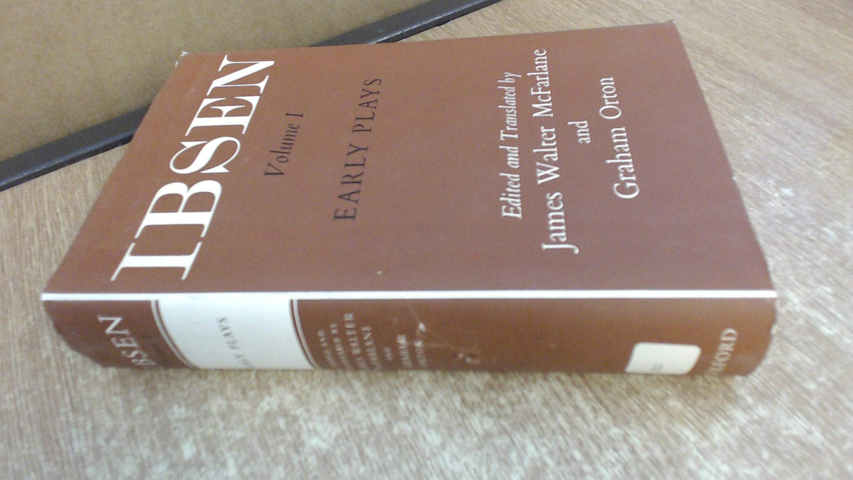 Oxford Ibsen: Early Plays v. 1