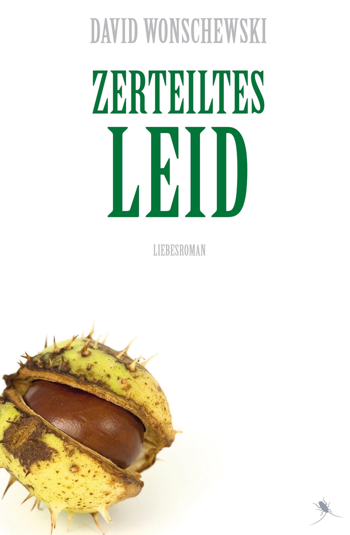 Zerteiltes Leid: Liebesroman