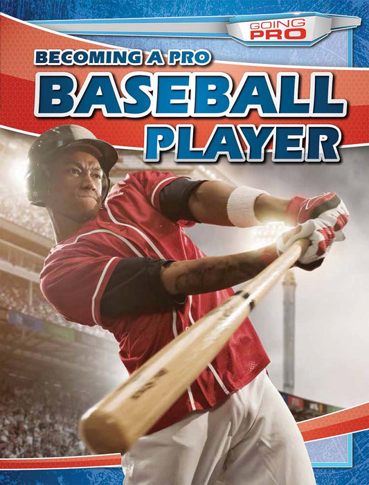 Becoming a Pro Baseball Player (Going Pro)